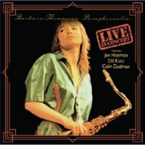 Barbara Thompson - Paraphernalia - Live In Concert  CD